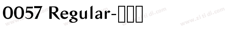0057 Regular字体转换